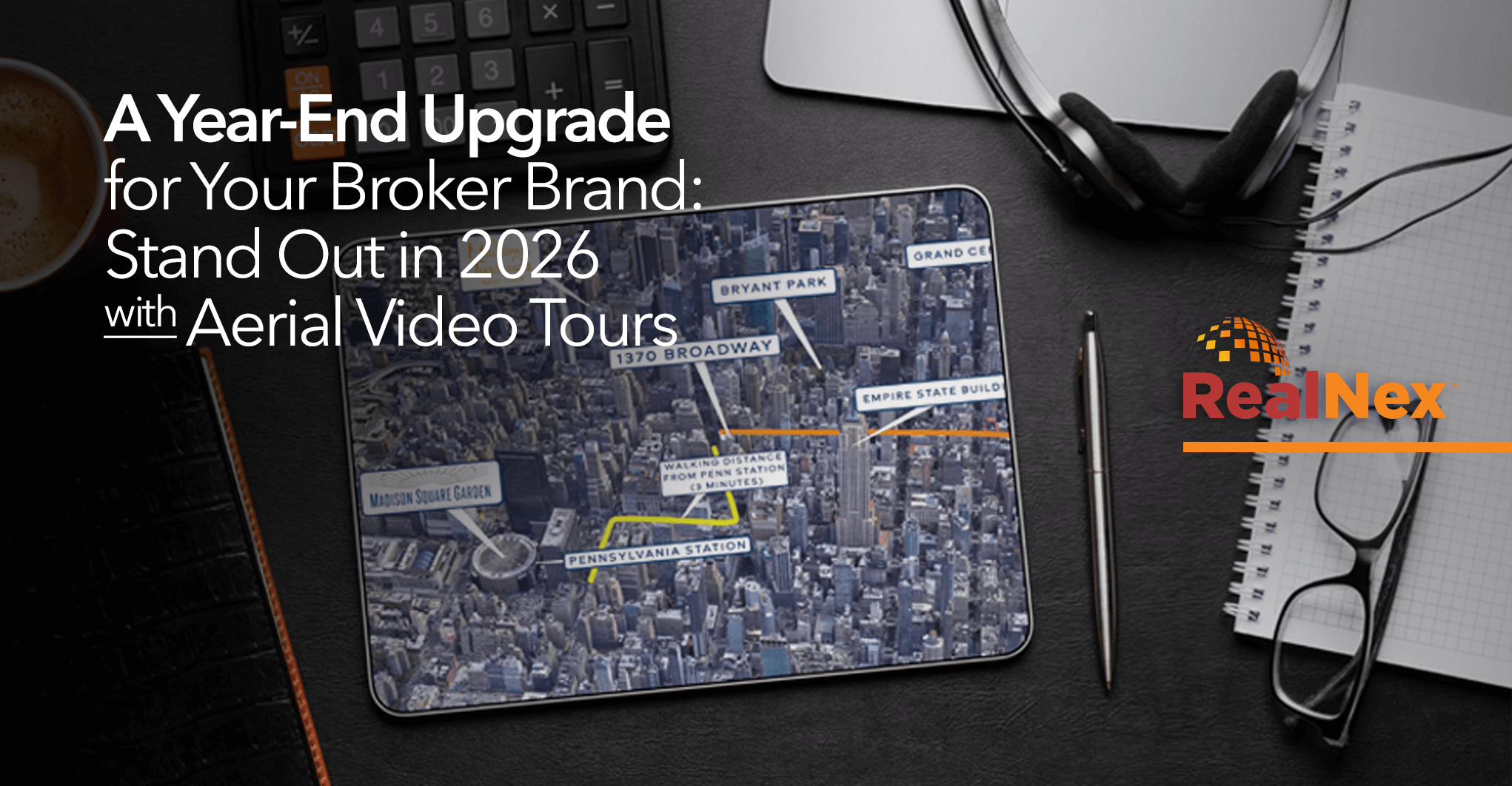 A Year-End Upgrade for Your Broker Brand: Stand Out in 2026 with Aerial Video Tours