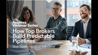 How Top Brokers Build Predictable Pipelines: Stop Guessing What Will Close